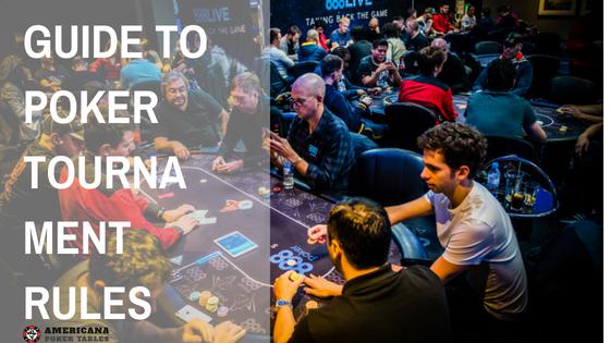 Guide to Poker Tournament Rules